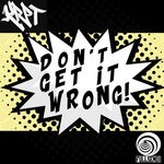 cover: Dj Krpt - Don't Get It Wrong