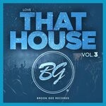 cover: Various - Love That House Vol 3