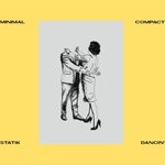 cover: Minimal Compact - Statik Dancin'