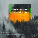 cover: Mellow Men - 3 Steps Away EP