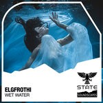 cover: Elgfrothi - Wet Water