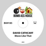 cover: David Cathcart - Move Like That