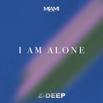 cover: Z-deep - I Am Alone (Original Mix)