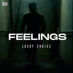 cover: Lucky Choice - Feelings