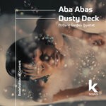 cover: Aba Abas|Cane Garden Quartet|Dusty Deckk - Redefinition Of Content