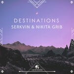 cover: Nikita Grib|Serkvin - Destinations