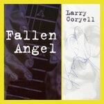 cover: Larry Coryell - Fallen Angel