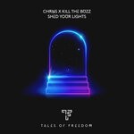 cover: Chrns|Kill The Buzz - Shed Your Lights