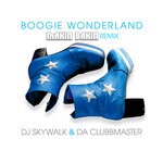 cover: Dj Skywalk|Da Clubbmaster - Boogie Wonderland (Makin Bakin Remix)