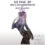 cover: Dafunkeetomato|Jedx - So Fine EP