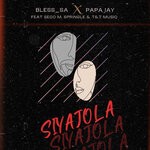 cover: Bless_sa|Papa Jay|Pringle|Sego M|T&t Musiq - Siyajola