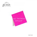 cover: Deeplastik - All The Night