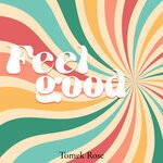 cover: Tomek Rose - Feel Good