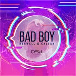 cover: Herwell's Callan - Bad Boy (Extended Mix)