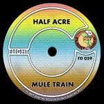 cover: Half Acre - Mule Train