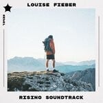 cover: Louise Fieber - Rising Soundtrack