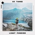 cover: Dj Tanke - Light Forever