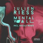 cover: Julien Riess - Mental Wall