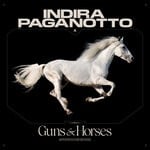 cover: Indira Paganotto - Guns & Horses EP