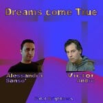 cover: Alessandro Sanso'|Victor Andro - Dreams Come True