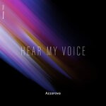 cover: Azzarova - Hear My Voice (Original Mix)