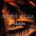 cover: Mobbi - Summer Fella