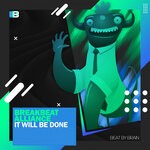 cover: Breakbeat Alliance - It Will Be Done