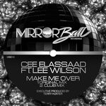 cover: Cee Elassaad|Lee Wilson - Make Me Over