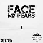 cover: Destiny - Face My Fears