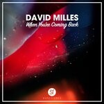 cover: David Milles - When You're Coming Back