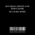 cover: Don High & Mighty Low - Too Close