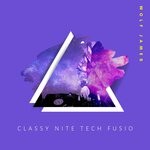 cover: Wolf James - Classy Nite Tech Fusio