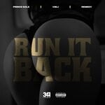 cover: 341|Prince Sole|Remedy|Vieli - Run It Back (Explicit)