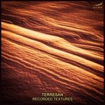 cover: Terresan - Recorded Textures