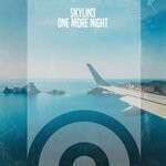 cover: Skylin3 - One More Night