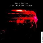 cover: Rodri Santos - The Key Of Dawn (Original Mix)