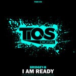 cover: Bridgey-b - I Am Ready