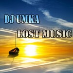 cover: Dj Umka - Lost Music