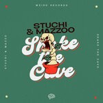 cover: Stuchi & Mazzoo - Shake The Cave