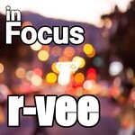 cover: R-vee - In Focus