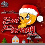 cover: Dapixel|Dymez - Christmas Feels: Bad Parang (Riddim)