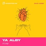 cover: A Loop - Ya Alby