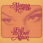 cover: Alanna Royale - Fall In Love Again