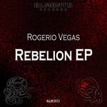 cover: Rogerio Vegas - Rebelion EP