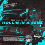 cover: Blue Man|Booty Leak - Rollin In A Benz