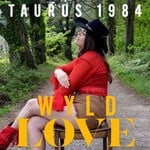 cover: Taurus 1984 - Wyld Love