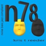 cover: Kris T Reeder - N78