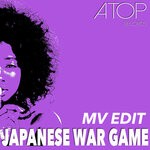 cover: Mv Edit - Japanese War Game