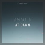 cover: Spirit 5 - At Dawn