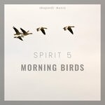 cover: Spirit 5 - Morning Birds